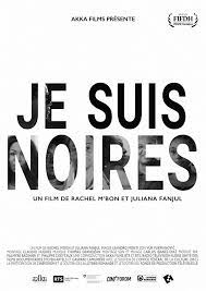 Film "Je suis Noires"