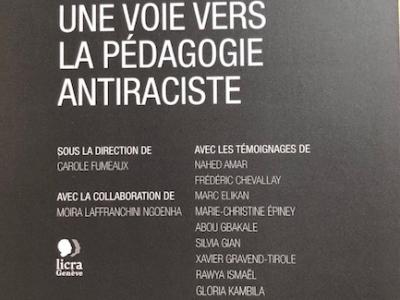 Deuxième ouvrage de pédagogie antiraciste de la Licra-Genève